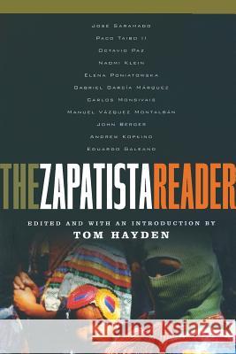 The Zapatista Reader Tom Hayden 9781560253358 Thunder's Mouth Press - książka