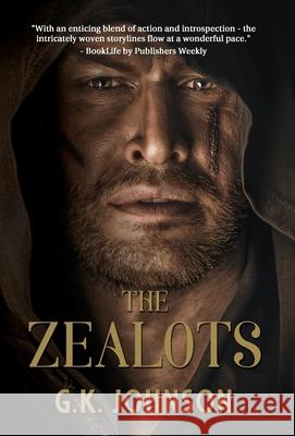 The Zealots G. K. Johnson James Dawson Robin M. Bolton 9781951084264 Capture Books - książka