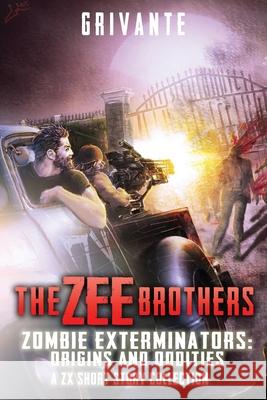 The Zee Brothers: Origins and Oddities Grivante 9781626760509 Grivante Press - książka