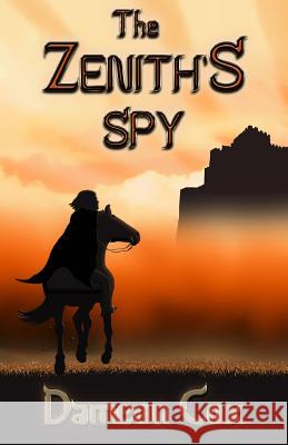 The Zenith's Spy Dameon Cox John Helfers Kastle Olson 9780996006309 Lezen Publishing, LLC - książka