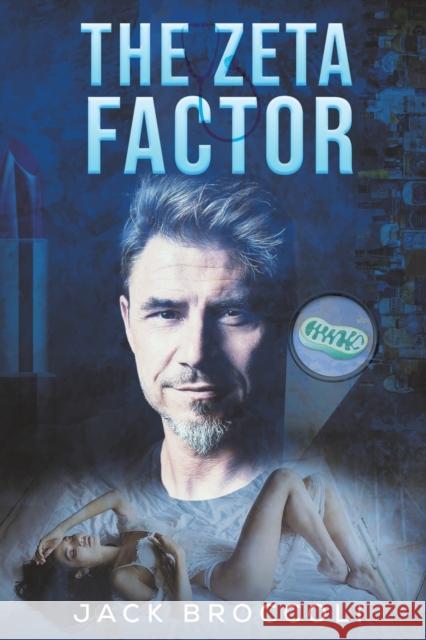 The Zeta Factor Jack Broccoli 9781647501129 Austin Macauley Publishers LLC - książka