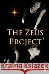 The Zeus Project John Cadden 9781493728350 Createspace