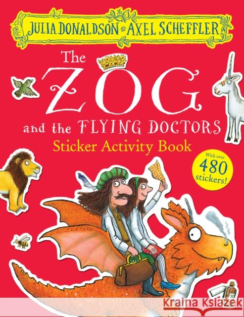 The Zog and the Flying Doctors Sticker Book (PB) Donaldson, Julia 9781407197814 Scholastic - książka