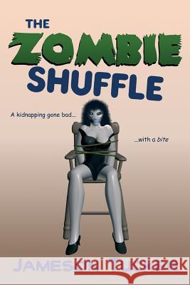 The Zombie Shuffle Jameson Tucker 9781530354900 Createspace Independent Publishing Platform - książka