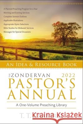 The Zondervan 2022 Pastor's Annual: An Idea and Resource Book T. T. Crabtree 9780310536673 Zondervan - książka