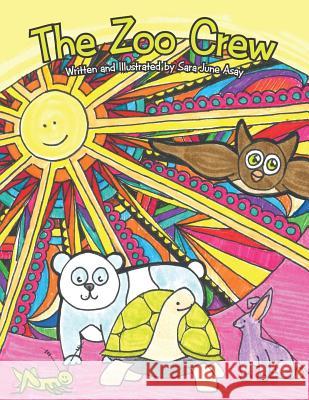 The Zoo Crew Sara June Asay 9781480853430 Archway Publishing - książka