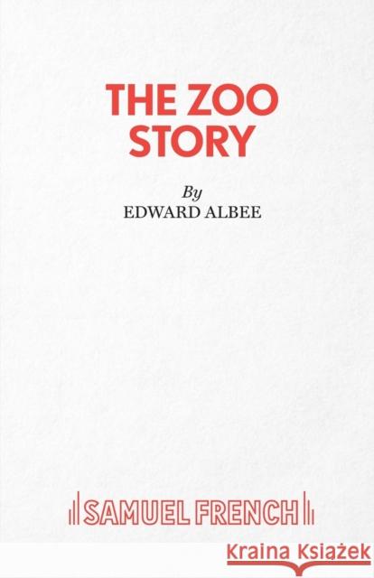 The Zoo Story Edward Albee 9780573042225 SAMUEL FRENCH LTD - książka