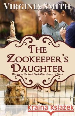 The Zookeeper's Daughter Virginia Smith 9781937671501 Next Step Books - książka