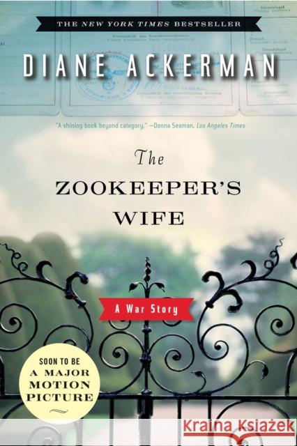 The Zookeeper's Wife: A War Story Ackerman, Diane 9780393333060 W. W. Norton & Company - książka