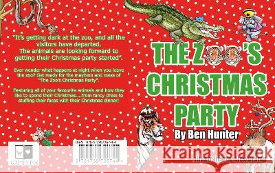 The Zoo\'s Christmas Party Ben Hunter Alex Crump 9781739726744 Grumpy Fox Ltd - książka