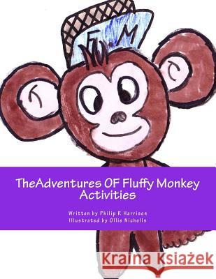 TheAdventures OF Fluffy Monkey Activities Nicholls, Ollie 9781983996917 Createspace Independent Publishing Platform - książka