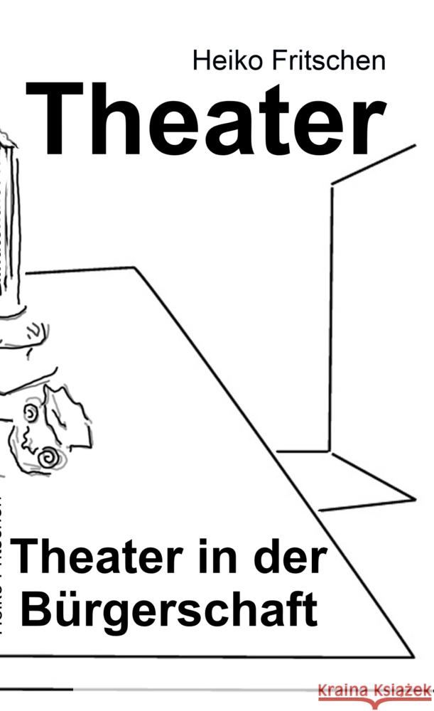 Theater in der Bürgerschaft Heiko Fritschen 9789403783925 Bookmundo Osiander - książka