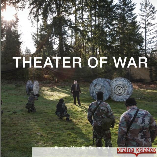 Theater of War Meredith Davenport Alfredo Cramerotti 9781783201808 Intellect (UK) - książka