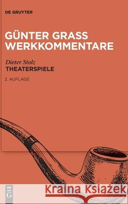 Theaterspiele Dieter Stolz 9783112213599 de Gruyter - książka