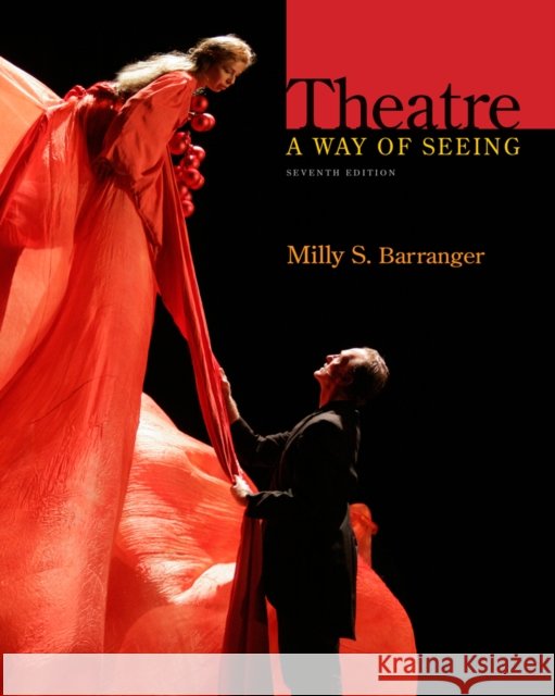 Theatre: A Way of Seeing Barranger, Milly S. 9781133309895 Cengage Learning - książka