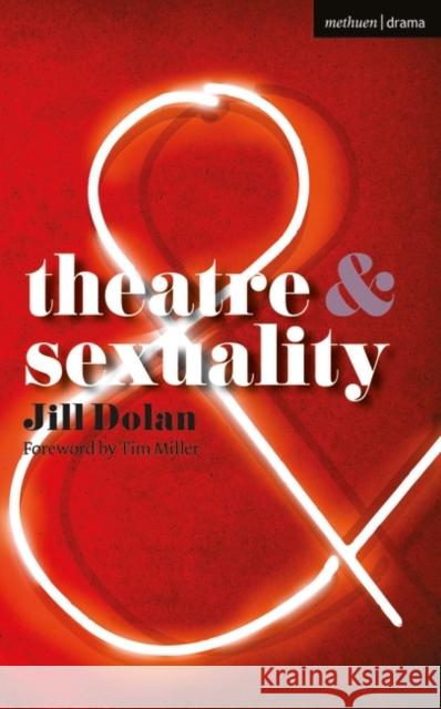 Theatre and Sexuality Jill Dolan 9780230220645 Bloomsbury Publishing PLC - książka