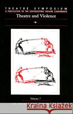 Theatre and Violence Jane Barnette William C. Boles John C. Countryman 9780817309985 University Alabama Press - książka