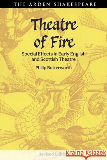 Theatre of Fire Dr Philip (University of Leeds, UK) Butterworth 9781350565432 Bloomsbury Publishing PLC - książka