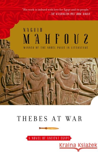 Thebes at War Naguib Mahfouz Humphrey Davies 9781400076697 Anchor Books - książka