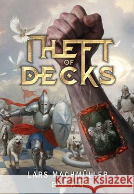 Theft of Decks Book Four Lars Machmuller 9781916729612 The Legion Publishers LTD - książka