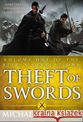 Theft of Swords Michael J. Sullivan 9780316187749 Orbit - książka