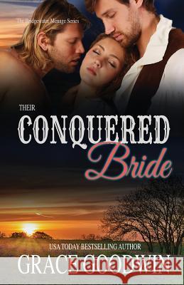 Their Conquered Bride: (Large Print) Grace Goodwin Vanessa Vale 9781795904117 Ksa Publishing Consultants Inc - książka