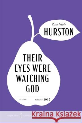 Their Eyes Were Watching God American Classics Edition Zora Neale Hurston 9780063481954 Amistad Press - książka