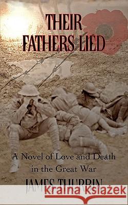 Their Fathers Lied James Thurbin 9780755211975 Bright Pen - książka