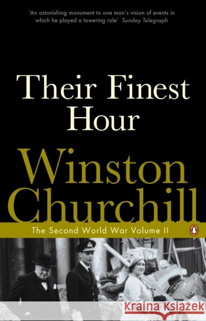 Their Finest Hour: The Second World War Winston Churchill 9780141441733 Penguin Books Ltd - książka