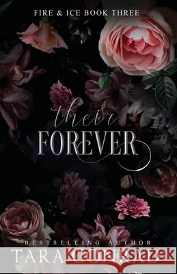 Their Forever Tara Conrad 9781959383185 Tara Conrad - książka