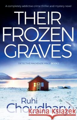 Their Frozen Graves Ruhi Choudhary 9781800192478 Bookouture - książka