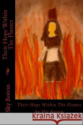 Their Hope Within The Flames Barselow, Todd 9781534925700 Createspace Independent Publishing Platform - książka