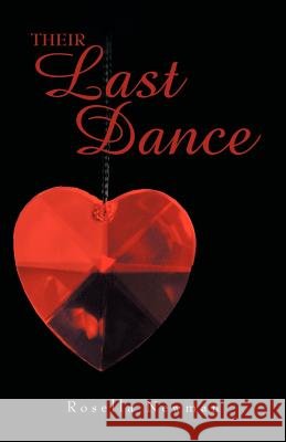 Their Last Dance Rosella Newman 9781466938281 Trafford Publishing - książka