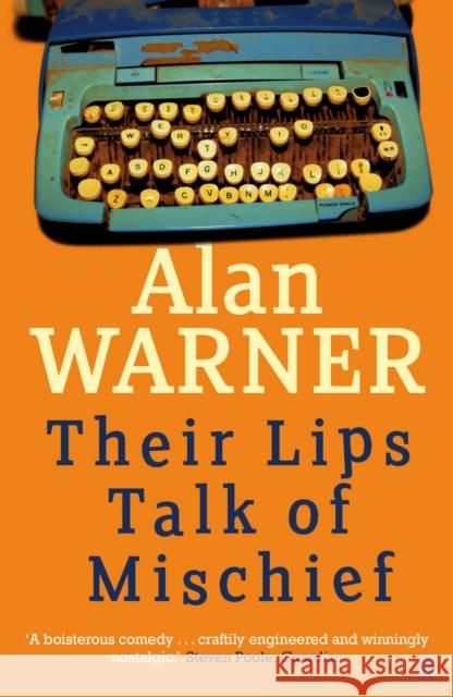 Their Lips Talk of Mischief Alan Warner 9780571311286 Faber & Faber - książka
