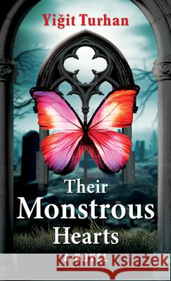 Their Monstrous Hearts Yigit Turhan 9781420527179 Thorndike Press Large Print - książka