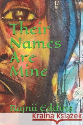 Their Names Are Mine Will Kasso Rajnii Eddins 9781095998083 Independently Published - książka