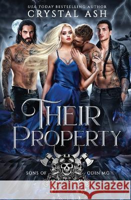 Their Property: Sons of Odin MC Crystal Ash 9798985752427 Voluspa Press - książka