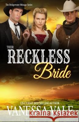 Their Reckless Bride: Large Print Vanessa Vale 9781795920810 Bridger Media - książka