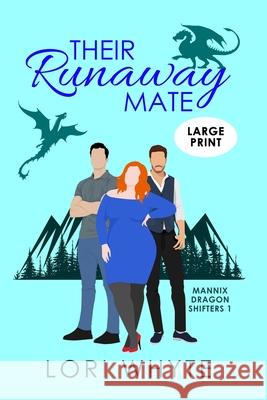 Their Runaway Mate Lori Whyte 9781989764374 November Snow - książka