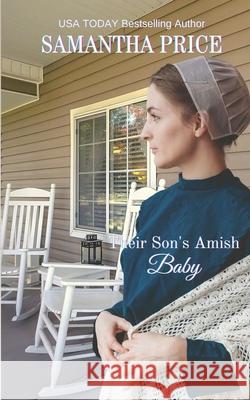 Their Son's Amish Baby Samantha Price 9781530922154 Createspace Independent Publishing Platform - książka