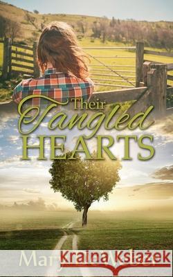 Their Tangled Hearts Mary Deweber Amanda Long Steven Long 9780692232293 Avery Anne Publishers - książka