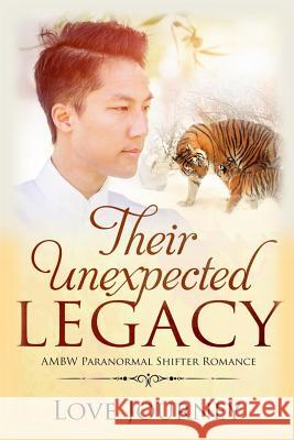Their Unexpected Legacy Love Journey 9781717113030 Createspace Independent Publishing Platform - książka