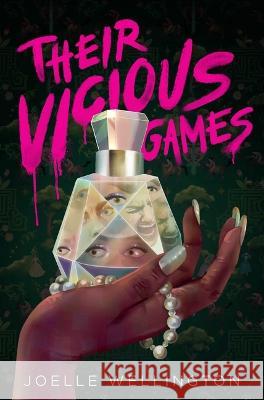 Their Vicious Games Joelle Wellington 9781665922425 Simon & Schuster Books for Young Readers - książka