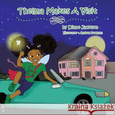 Thelma Makes A Visit Diane Jackson 9781477287682 AuthorHouse - książka