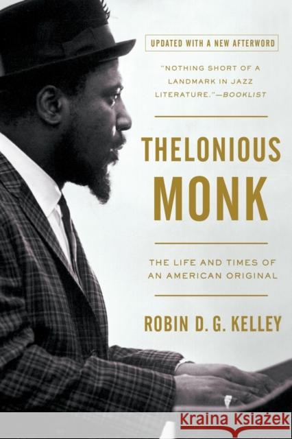 Thelonious Monk: The Life and Times of an American Original Robin Kelley 9781439190463 Free Press - książka