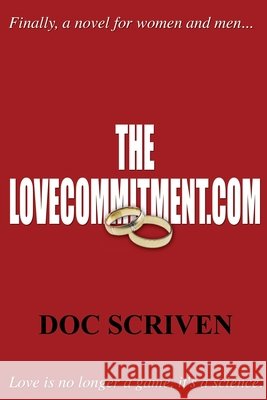 Thelovecommitment.com Doc Scriven 9780982743218 Insight Fiction, an Imprint of Endeavor Publi - książka