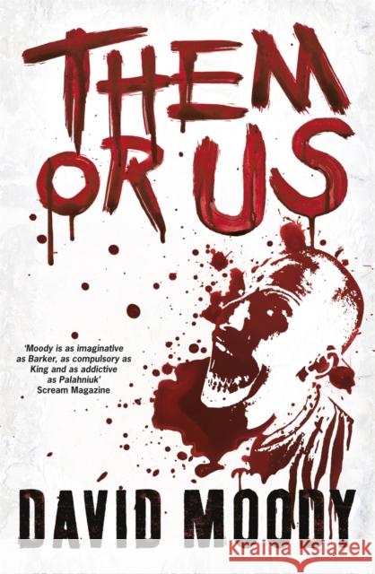 Them or Us David Moody 9780575084735 GOLLANCZ - książka