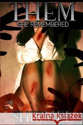 Them: She Remembered Cynful Monarch Covers My Way  9798357718532 Independently Published - książka