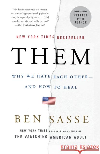 Them: Why We Hate Each Other--And How to Heal Ben Sasse 9781250195029 St. Martin's Griffin - książka