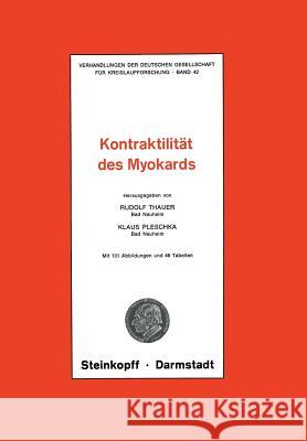 Thema: Kontraktilität Des Myokards Thauer, R. 9783798504721 Steinkopff-Verlag Darmstadt - książka